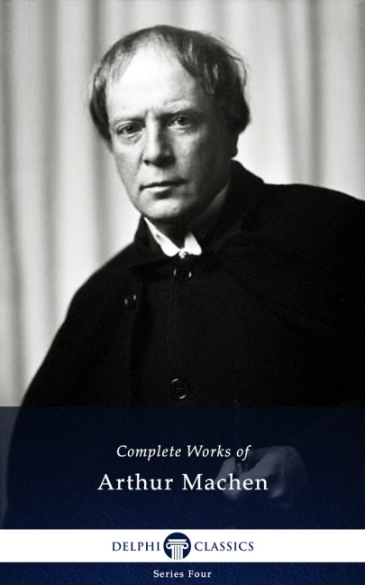 Delphi Complete Works of Arthur Machen (Illustrated) main product photo