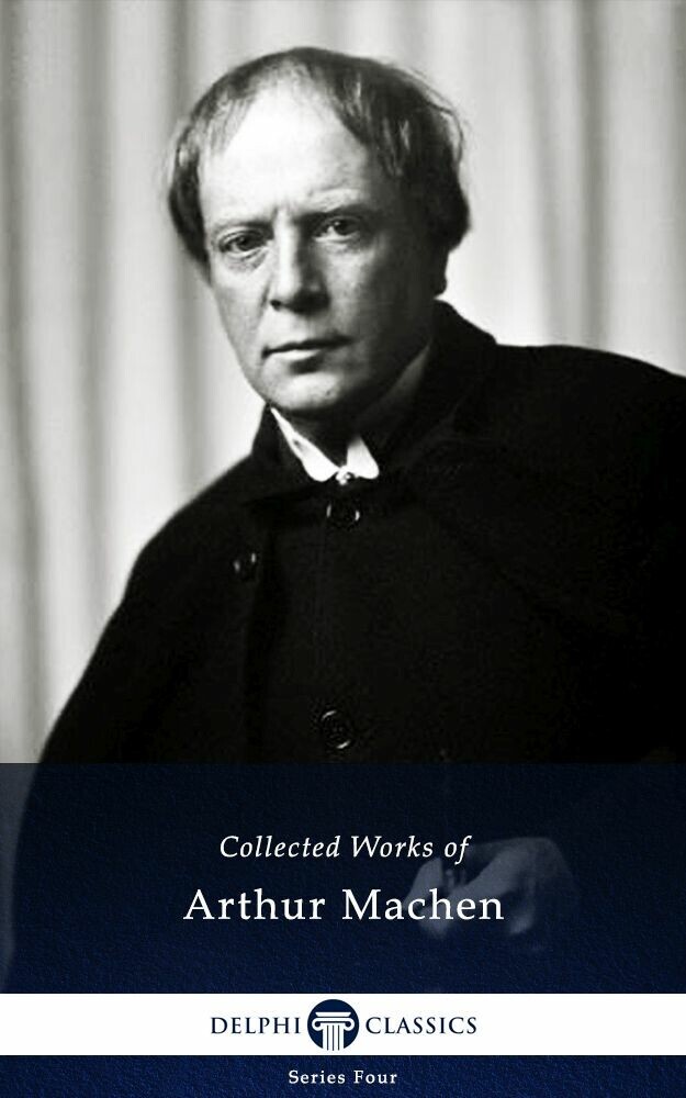 Delphi Works of Arthur Machen (Illustrated) main product photo