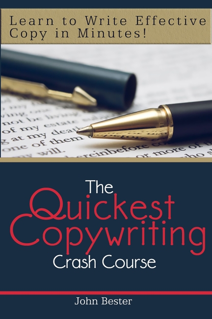 The Quickest Copywriting Crash Course : Learn to Write Effective Copy in Minutes! main product photo