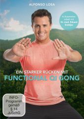 Ein starker Rücken mit functional Qi Gong - mit Alfonso Losa, 1 DVD