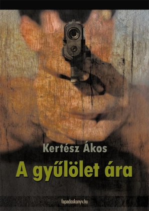 A gylölet ára