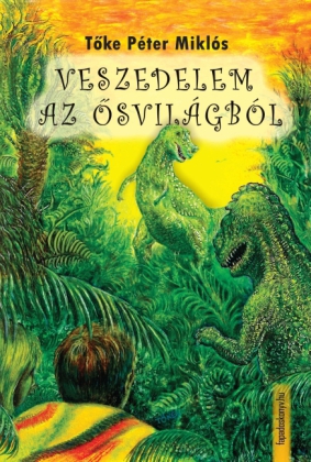 Veszedelem az ösvilágból