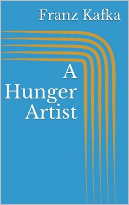 A Hunger Artist
