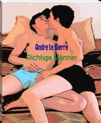 Richtige Männer