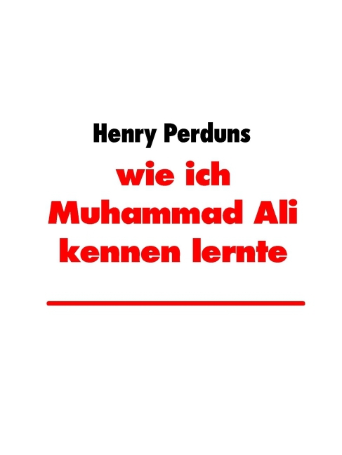wie ich Muhammad Ali kennen lernte main product photo