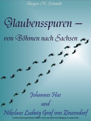 Glaubensspuren - von Böhmen nach Sachsen