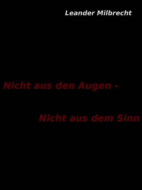 Nicht aus den Augen - Nicht aus dem Sinn main product photo