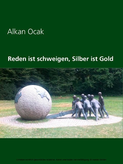 Reden ist schweigen, Silber ist Gold main product photo