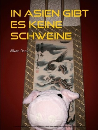 In Asien gibt es keine Schweine
