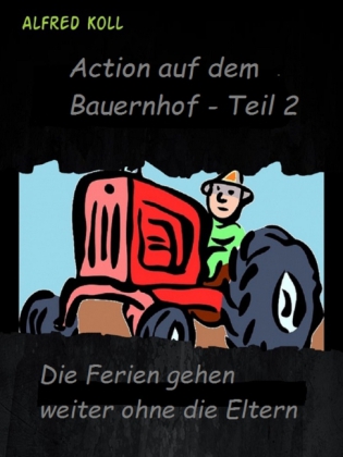Action auf dem Bauernhof - Teil 2