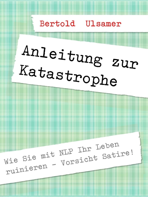 Anleitung zur Katastrophe mit NLP main product photo