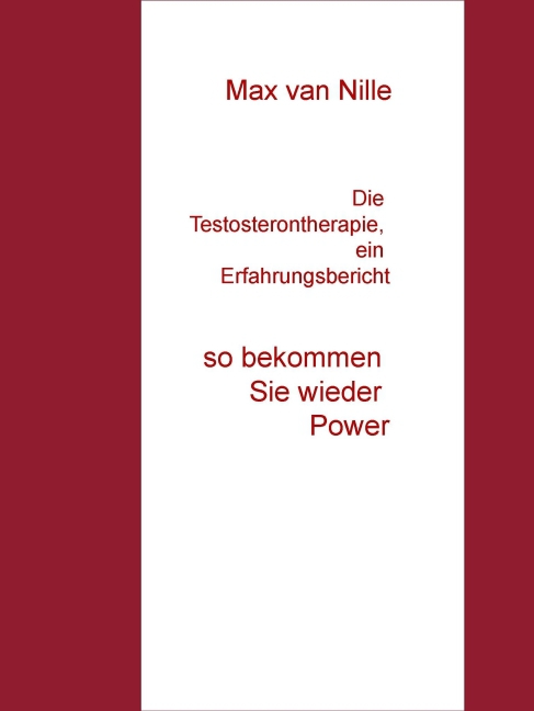 Die Testosterontherapie, ein Erfahrungsbericht main product photo