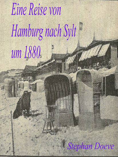 Eine Reise von Hamburg nach Sylt um 1880 main product photo