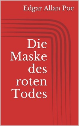 Die Maske des roten Todes