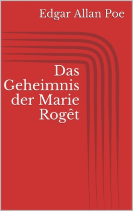 Das Geheimnis der Marie Rogêt