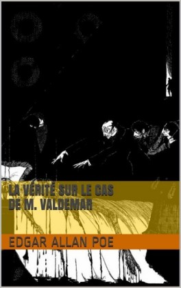La Vérité sur le cas de M. Valdemar