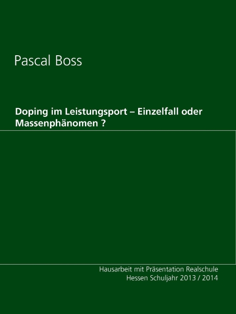 Doping im Leistungsport - Einzelfall oder Massenphänomen ? main product photo