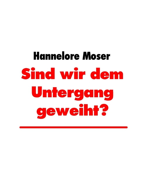 Sind wir dem Untergang geweiht? main product photo