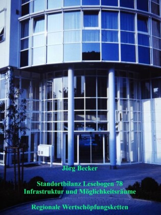 Standortbilanz Lesebogen 78 Infrastruktur und Möglichkeitsräume