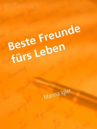 Beste Freunde fürs Leben
