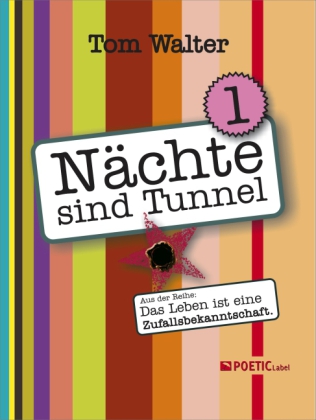 Nächte sind Tunnel