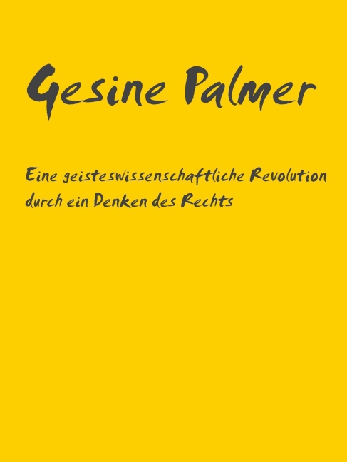 Eine geisteswissenschaftliche Revolution durch ein Denken des Rechts main product photo