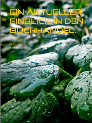 Ein aktueller Einblick in den Buchhandel.