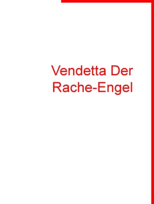 Vendetta Der Rache-Engel