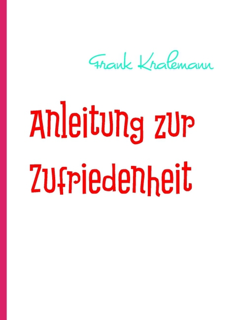 Anleitung zur Zufriedenheit main product photo
