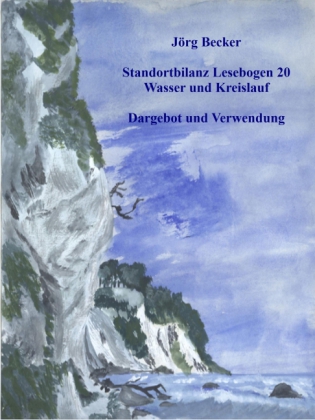 Standortbilanz Lesebogen 20 Wasser und Kreislauf
