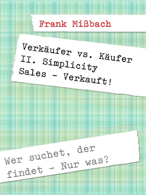 Verkäufer vs. Käufer II. Simplicity Sales - Verkauft! main product photo