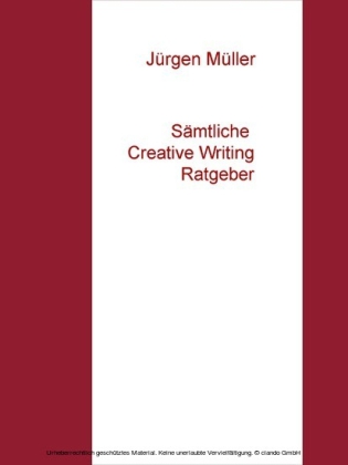 Sämtliche Creative Writing Ratgeber