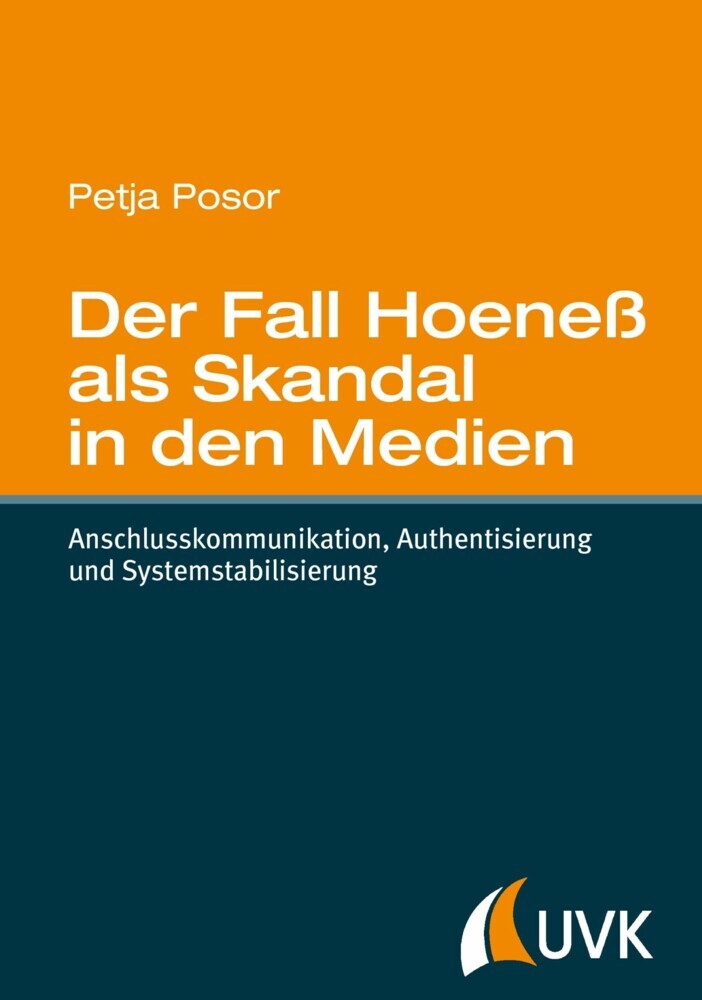 Der Fall Hoeneß als Skandal in den Medien main product photo