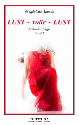 Lust - volle - Lust