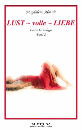 Lust - volle - Liebe
