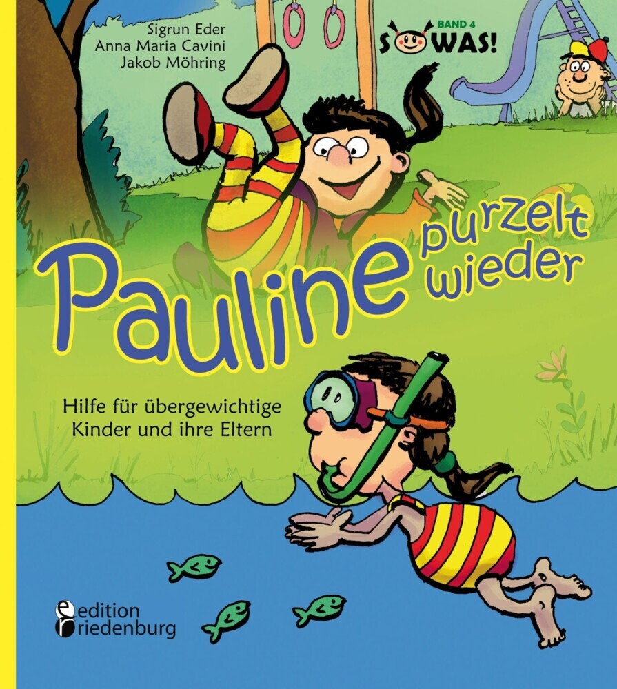 Pauline purzelt wieder - Hilfe für übergewichtige Kinder und ihre Eltern main product photo