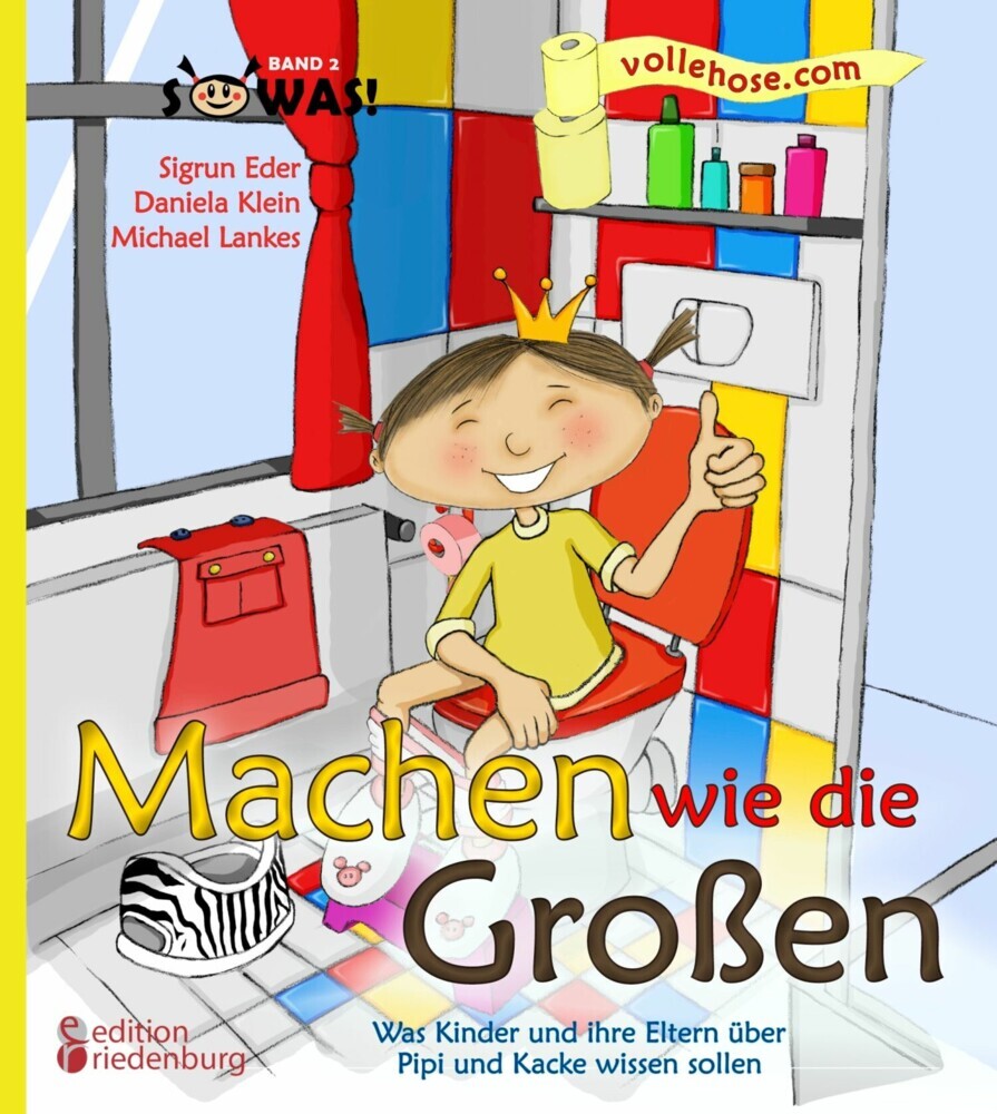 Machen wie die Großen - Was Kinder und ihre Eltern über Pipi und Kacke wissen sollen main product photo