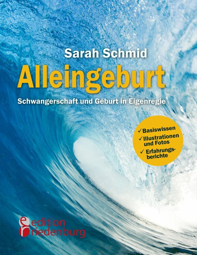 Alleingeburt - Schwangerschaft und Geburt in Eigenregie main product photo