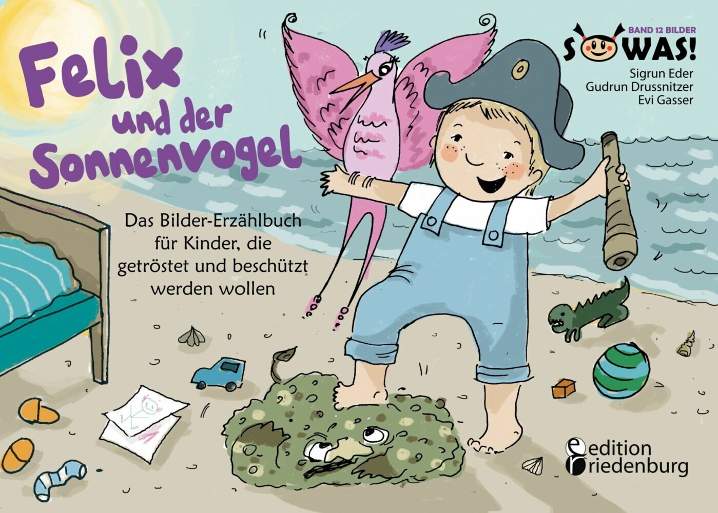 Felix und der Sonnenvogel - Das Bilder-Erzählbuch für Kinder, die getröstet und beschützt werden wollen main product photo
