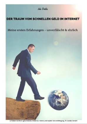 Der Traum vom schnellen Geld im Internet