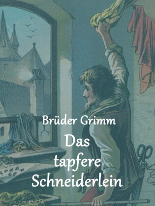 Das tapfere Schneiderlein
