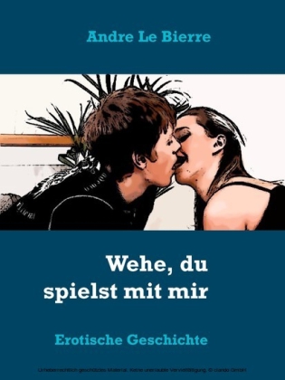 Wehe, du spielst mit mir