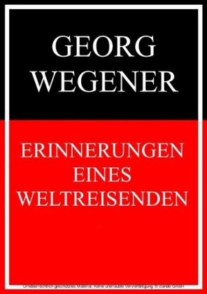 Erinnerungen eines Weltreisenden