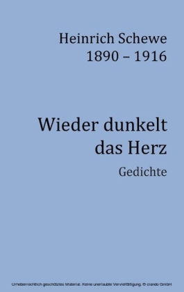 Heinrich Schewe 1890 - 1916