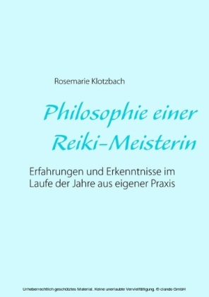 Philosophie einer Reiki-Meisterin