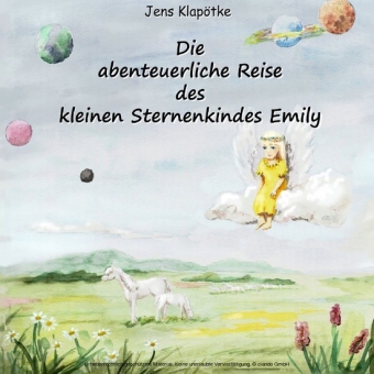 Die abenteuerliche Reise des kleinen Sternenkindes Emily