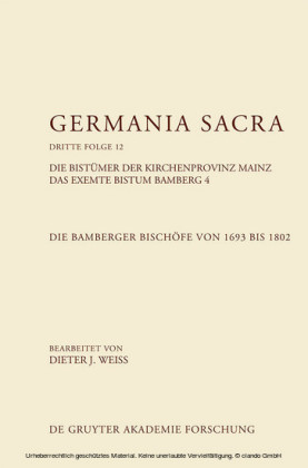 Die Bamberger Bischöfe von 1693 bis 1802. Das exemte Bistum Bamberg 4