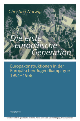 Die erste europäische Generation