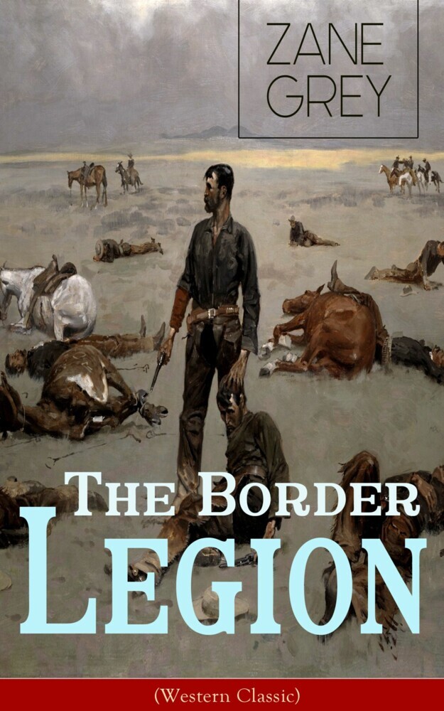 The Border Legion (Western Classic) main product photo