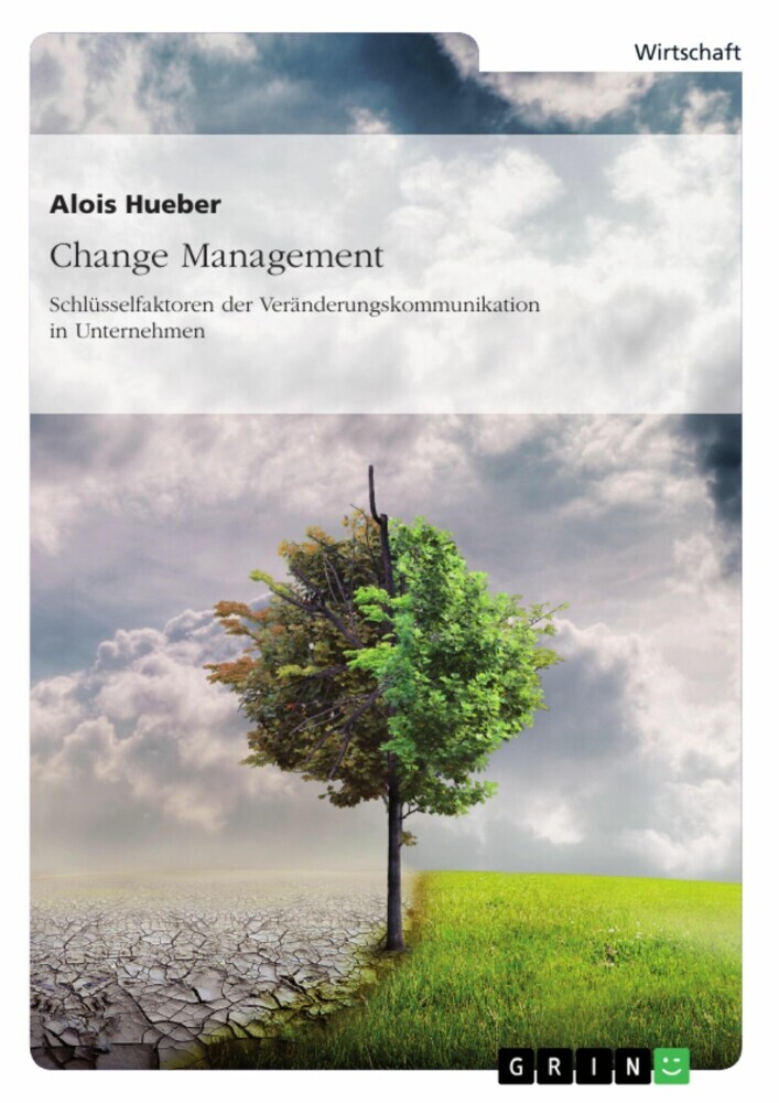 Change Management. Schlüsselfaktoren der Veränderungskommunikation in Unternehmen main product photo